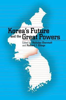 Paperback Korea's Future and the Great Powers Book