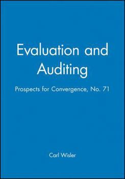 Paperback Evaluation and Auditing: Prospects for Convergence: New Directions for Evaluation, Number 71 Book