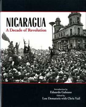 Hardcover Nicaragua: A Decade of Revolution Book