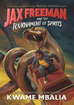 Jax Freeman and the Tournament of Spirits