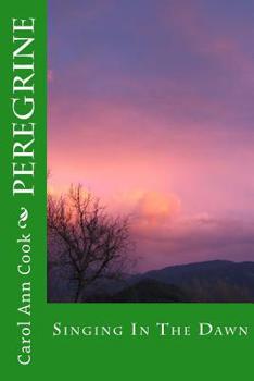 Paperback Peregrine: Singing In The Dawn Book