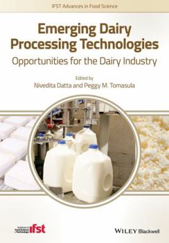 Hardcover Emerging Dairy Processing Technologies: Opportunities for the Dairy Industry Book