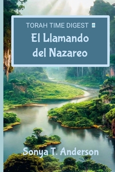 Paperback Torah Time Digest: El Llamado del Nazareo [Spanish] Book