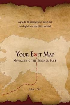 Hardcover Your Exit Map: Navigating the Boomer Bust Book