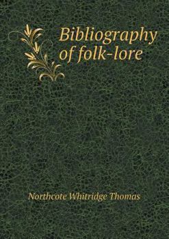 Paperback Bibliography of folk-lore Book