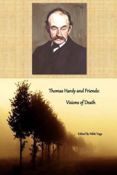 Thomas Hardy and Friends: Visions of Death