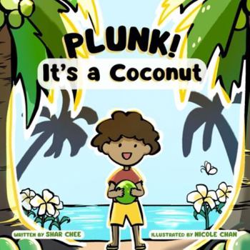 Paperback PLUNK! It's a Coconut Book