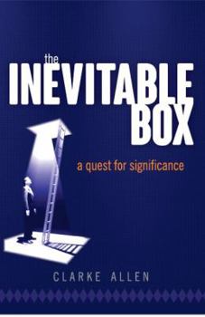 Paperback The Inevitable Box: A Quest for Significance Book