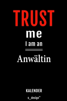 Kalender für Anwälte / Anwalt / Anwältin: Immerwährender Kalender / 365 Tage Tagebuch / Journal [3 Tage pro Seite] für Notizen, Planung / Planungen / Planer, Erinnerungen, Sprüche (German Edition)