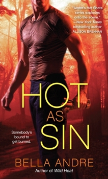 Hot as Sin - Book #2 of the Hot Shots: Men of Fire