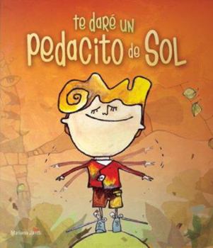 Paperback Te Dare un Pedacito de Sol [Spanish] Book