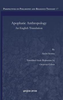 Hardcover Apophatic Anthropology: An English Translations Book