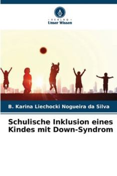 Paperback Schulische Inklusion eines Kindes mit Down-Syndrom [German] Book