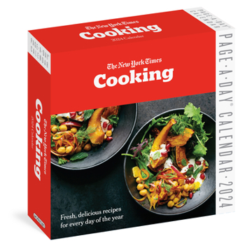 Calendar New York Times Cooking Page-A-Day Calendar 2024: Fresh, Delicious Recipes for Every Day of the Year Book