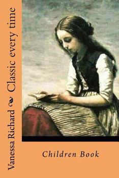 Paperback Classic every time: Children Book
