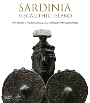 Hardcover Sardinia: Megalithic Island Book