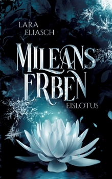 Paperback Eislotus: Das Finale der Mileans Erben-Saga [German] Book