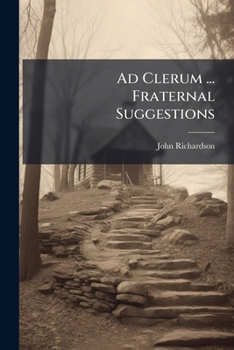 Paperback Ad Clerum ... Fraternal Suggestions: In Five Lectures [Italian] Book
