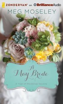 A May Bride - Book #5 of the A Year of Weddings 1