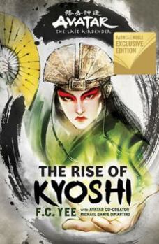 Hardcover Avatar, the Last Airbender: The Rise of Kyoshi (Exclusive Edition) Book