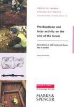 Paperback Pre-Boudican and later activity on the site of the forum (Molas Archaeology Studies) Book
