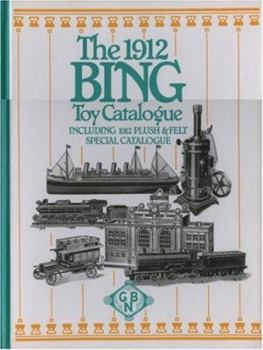 Hardcover The 1912 Bing Toy Catalogue Book