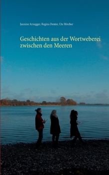 Paperback Geschichten aus der Wortweberei zwischen den Meeren [German] Book