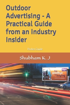 Paperback Outdoor Advertising- A Practical Guide from an Industry Insider Book