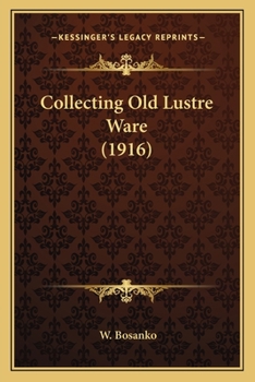 Collecting Old Lustre Ware