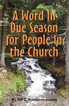 Paperback A Word in Due Seasonfor People in the Church Book