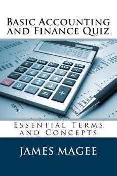 Paperback Basic Accounting and Finance Quiz: Essential Terms and Concepts Book