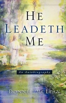 Paperback He Leadeth Me: An Autobiography Book