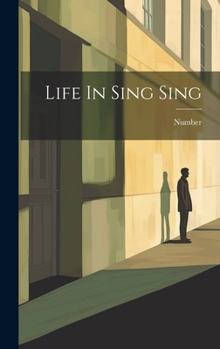 Hardcover Life In Sing Sing Book