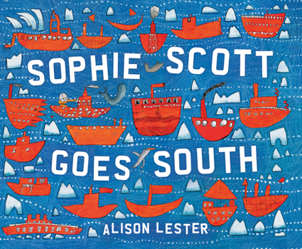 Hardcover Sophie Scott Goes South Book