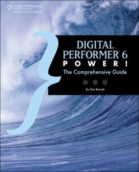 Paperback Digital Performer 6 Power!: The Comprehensive Guide Book