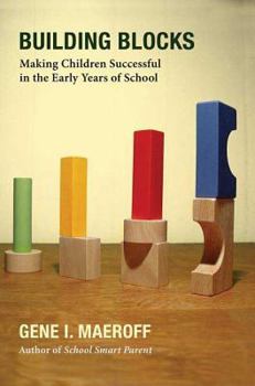 Hardcover Building Blocks: Making Children Successful in the Early Years of School Book