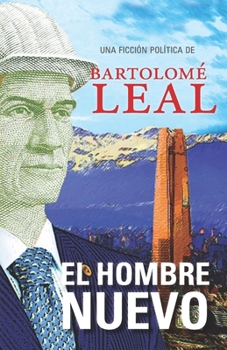 Paperback El hombre nuevo: Una ficción política [Spanish] Book