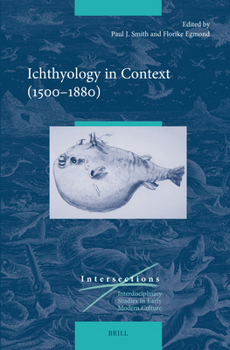 Hardcover Ichthyology in Context (1500-1880) Book