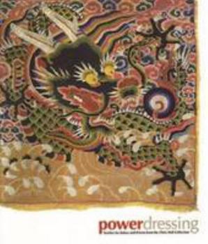 Paperback Power Dressing: Textiles for Rulers and Priests from the Chris Hall Collection Book