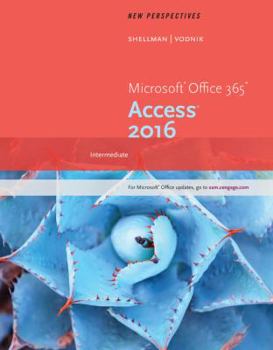 Paperback New Perspectives Microsoft Office 365 & Access 2016: Intermediate Book