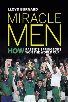 Paperback Miracle Men: How Rassie's Springboks won the World Cup Book