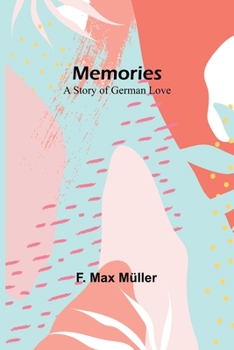 Paperback Memories: A Story of German Love Book