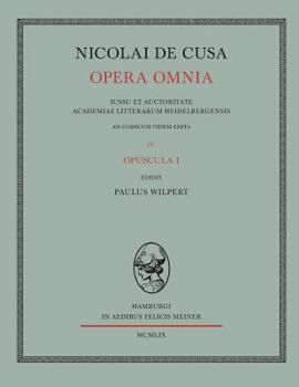 Paperback Nicolai de Cusa Opera omnia / Nicolai de Cusa Opera omnia. Volumen IV. [Latin] Book