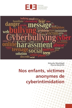 Paperback Nos enfants, victimes anonymes de cyberintimidation [French] Book