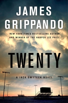 Twenty: A Jack Swyteck Novel (The Jack Swyteck Series)