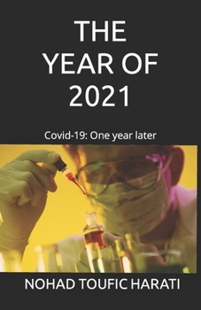 Paperback The Year of 2021: Covid-19: One year later Book