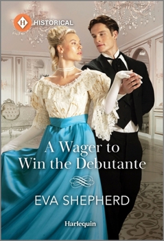 Mass Market Paperback A Wager to Win the Debutante Book