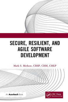 Paperback Secure, Resilient, and Agile Software Development Book