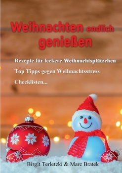 Paperback Weihnachten endlich genießen [German] Book