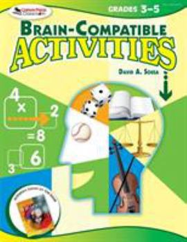 Paperback Brain-Compatible Activities, Grades 3-5 Book